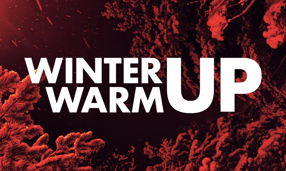 Winter Warm Up